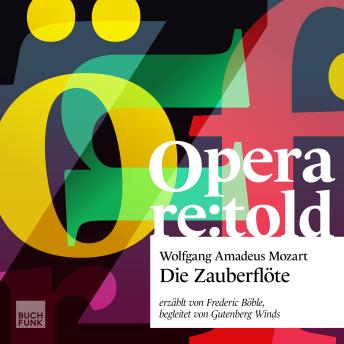 [German] - Die Zauberflöte - Opera re:told, Band 1