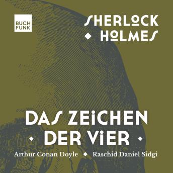 [German] - Das Zeichen der Vier - Sherlock Holmes - Die Romane, Band 2 (ungekürzt)