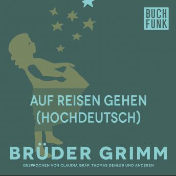 [German] - Auf Reisen Gehen (Hochdeutsch)