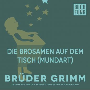[German] - Die Brosamen auf dem Tisch (Mundart)