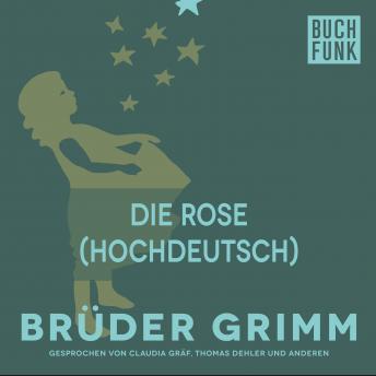 [German] - Die Rose (Hochdeutsch)