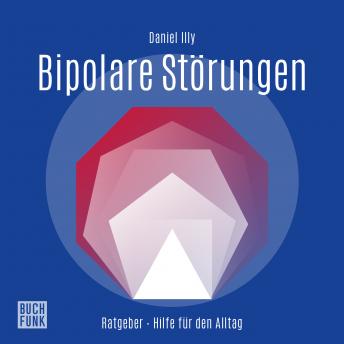 [German] - Ratgeber Bipolare Störungen (Ungekürzt)