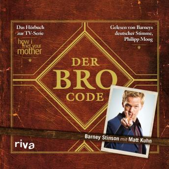 Der Bro Code: Das Hörbuch zur TV-Serie 'How I Met Your Mother' sample.