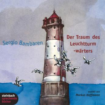 [German] - Der Traum des Leuchtturmwärters (Ungekürzt)
