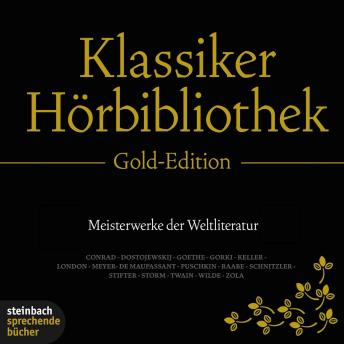 [German] - Die Klassiker Hörbibliothek - Gold Edition (Ungekürzt)
