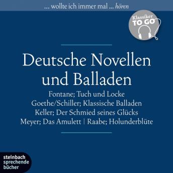 [German] - Deutsche Novellen - Ausgewählte Novellen und Balladen (Ungekürzt)