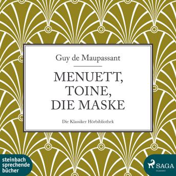 [German] - Menuett, Toine, Die Maske (Ungekürzt)