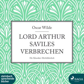 [German] - Lord Arthur Saviles Verbrechen (Ungekürzt)