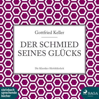 [German] - Der Schmied seines Glücks (Ungekürzt)