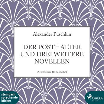 [German] - Der Posthalter und drei weitere Novellen (Ungekürzt)
