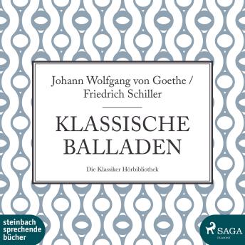 [German] - Klassische Balladen (Ungekürzt)