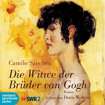 [German] - Die Witwe der Brüder van Gogh (Ungekürzt)