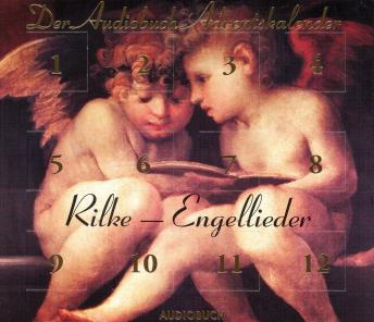 [German] - Rilke - Engellieder: Der Audiobuch-Adventskalender