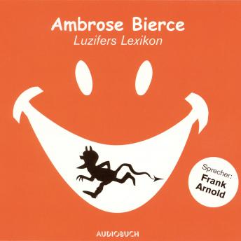 Luzifers Lexikon, Audio book by Ambrose Bierce
