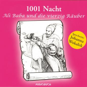 [German] - 1001 Nacht - Ali Baba und die vierzig Räuber