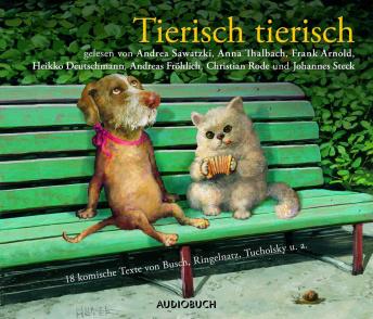 Tierisch tierisch, Audio book by W. Busch, E. Geibel, Uva. 