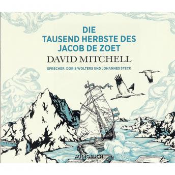 Die tausend Herbste des Jacob de Zoet (gekürzte Fassung), David Mitchell
