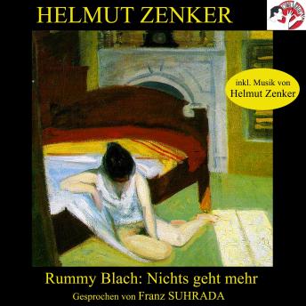 [German] - Rummy Blach: Nichts geht mehr