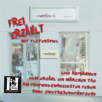[German] - Erzähl ein Märchen-Tag: Live erzählt mit Flötenspiel aus der Werkbank