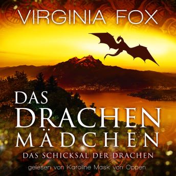 [German] - Das Drachenmädchen: Das Schicksal der Drachen