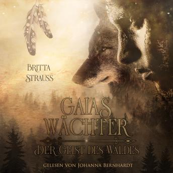 [German] - GAIAS WÄCHTER: Der Geist des Waldes