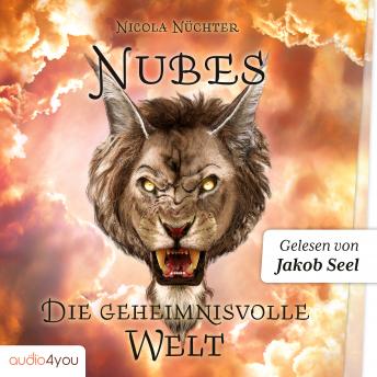 [German] - Nubes: Die geheimnisvolle Welt (Nubes-Trilogie, Band 1): spannendes Fantasy-Buch ab 11 Jahren - magisches Fantasy-Abenteuer für Mädchen und Jungen