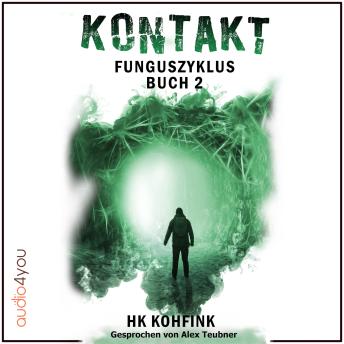 [German] - KONTAKT: Funguszyklus: Buch 2 von 3