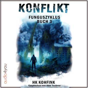 [German] - KONFLIKT: Funguszyklus: Buch 3 von 3