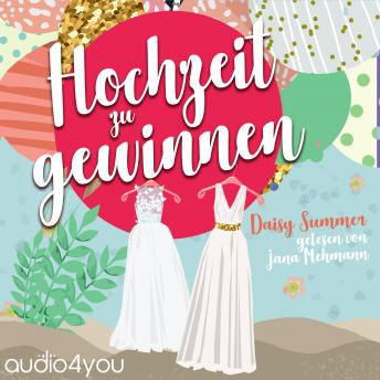 [German] - Hochzeit zu gewinnen: Romantische Komödie, Liebesroman