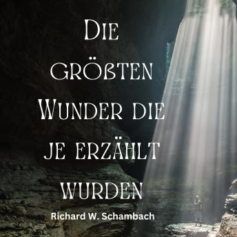 [German] - Die größten Wunder die je erzählt wurden