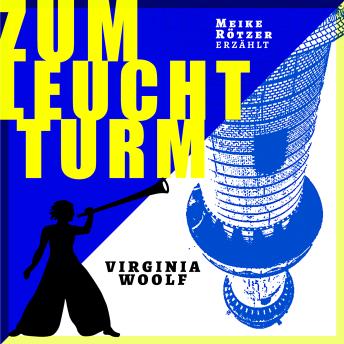 Download Zum Leuchtturm - Erzählbuch, Band 1 (Ungekürzt) by Meike Rötzer
