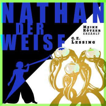 [German] - Nathan der Weise - Erzähstück, Band (Ungekürzt)