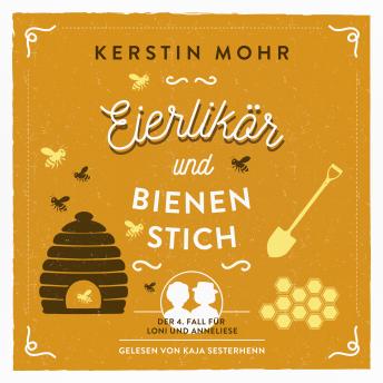 [German] - Eierlikör und Bienenstich: Der vierte Fall für Loni und Anneliese