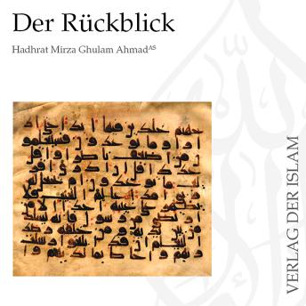 [German] - Der Rückblick | Hadhrat Mirza Ghulam Ahmad