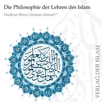 [German] - Die Philosophie der Lehren des Islams