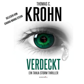 [German] - VERDECKT: Ein Tanja Storm Thriller