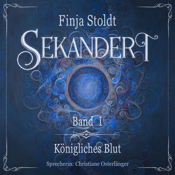 [German] - Sekandert - Königliches Blut: Band 1