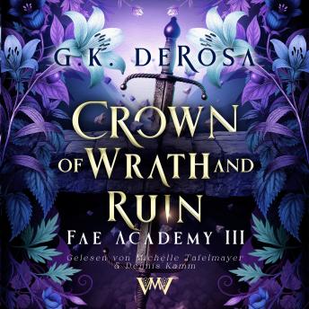 [German] - Crown of Wrath and Ruin: Romantasy mit Fae und Drachen