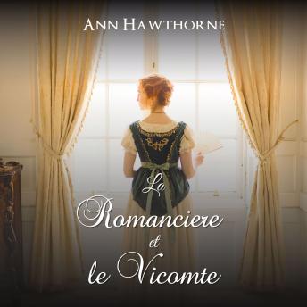 [French] - La Romancière et le Vicomte: Romance historique
