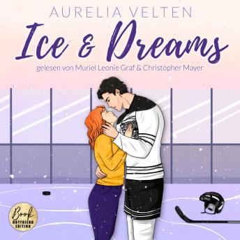 [German] - Ice & Dreams: Spicy Hockey Romance - Boston Badgers, Sports & Romance, Band 1 (ungekürzt)
