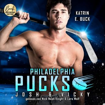 [German] - Philadelphia Pucks: Josh & Vicky - Philly Ice Hockey, Band 25 (ungekürzt)