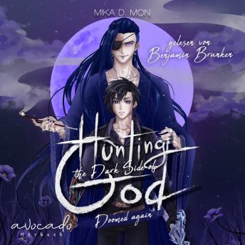 [German] - Hunting the Dark Side of God - Doomed again (Band 1)