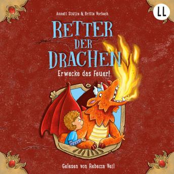 [German] - Retter der Drachen 2 - Erwecke das Feuer: Teil 2 - Erwecke das Feuer