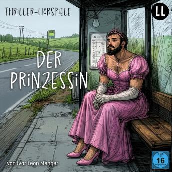 [German] - Der Prinzessin: Thriller Hörspiele