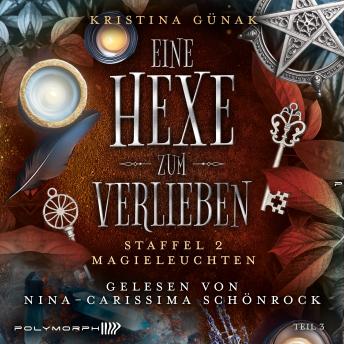 [German] - Magieleuchten: Eine Hexe zum Verlieben