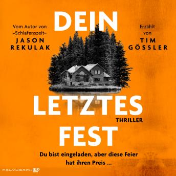 [German] - Dein letztes Fest - Thriller: Hochspannung vom Erfolgsautor von »Schlafenszeit«