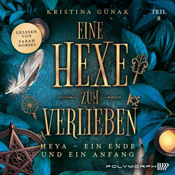 [German] - Heya – Ein Ende und ein Anfang: Eine Hexe zum Verlieben