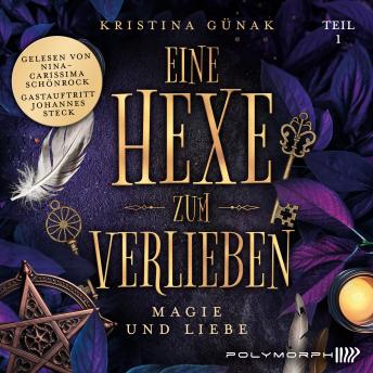 [German] - Magie und Liebe: Eine Hexe zum Verlieben