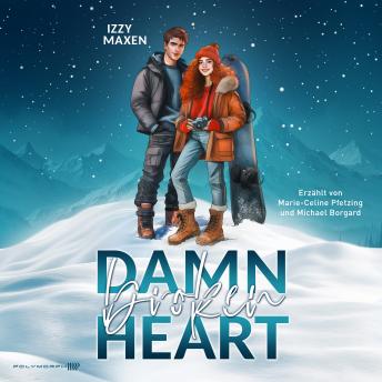 [German] - Damn Broken Heart - Amber & Rayne: Silver Oaks Stories 1