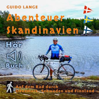 [German] - Abenteuer SKANDINAVIEN: Auf dem Rad durch Dänemark, Schweden und Finnland